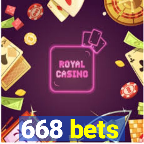 668 bets